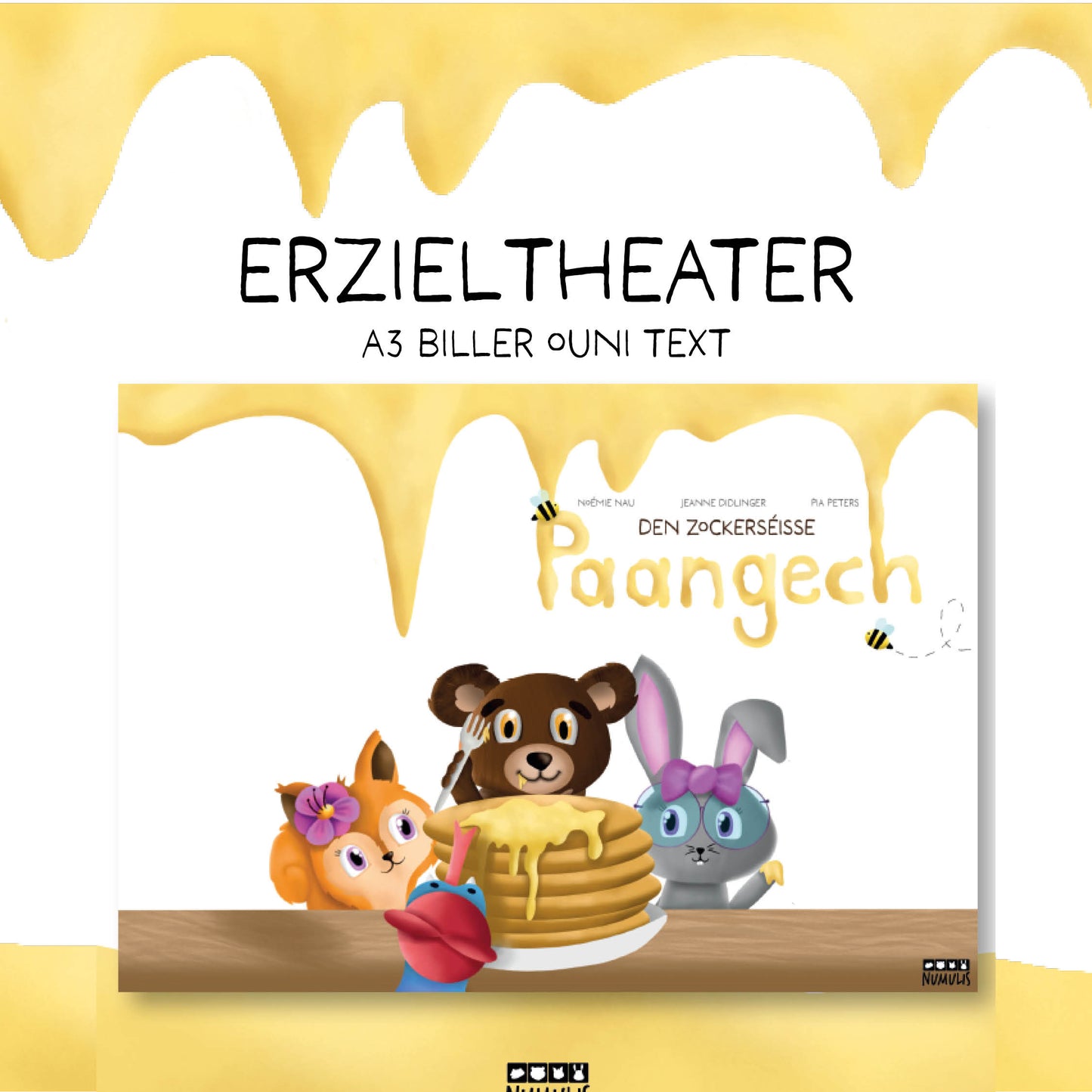 Erzieltheater zum Billerbuch "Den zockerséisse Paangech"
